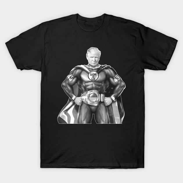 Trump Super T-Shirt by Thomas Mitchell Coney